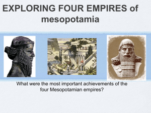 EXPLORING FOUR MESOPOTAMIAN EMPIRES
