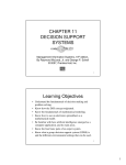 CHAPTER 11 DECISION SUPPORT SYSTEMS Learning Objectives