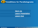 6-3 Conditions for Parallelograms 6-3 Conditions for