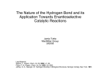 The Nature of the Hydrogen Bond and its Application Towards