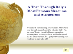 A Tour Through Italy`s Most Famous Museums and Attractions