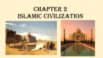 Ch. 2 - Islamic Civilization power point