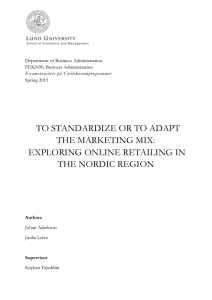TO STANDARDIZE OR TO ADAPT THE MARKETING MIX
