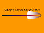 Newton`s Second Law of Motion