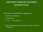 UNIFORM RANDOM NUMBER GENERATION Chapter 7 (first half)