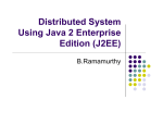 Distributed System Using Java 2 Enterprise Edition (J2EE)