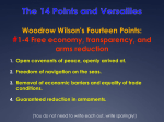 The 14 Points and Versailles Woodrow Wilson`s Fourteen Points: #1