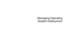 Managing Operating System Deployment