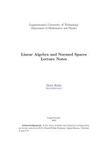 Linear Algebra and Normed Spaces Lecture Notes