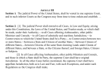 Article III Section 1. The judicial Power of the United States, shall be
