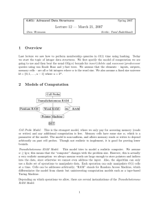 Lecture 12 — March 21, 2007 1 Overview 2 Models of Computation