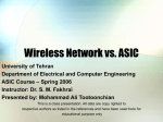 Wireless Network vs. ASIC