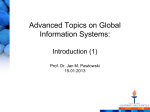 Advanced Topics on Global Information Systems:
