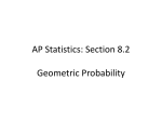 AP Statistics: Section 8.2 Geometric Probability