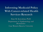 Informing Medicaid Policy With Cancer