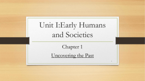 Unit I:Early Humans and Societies