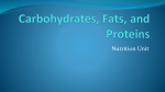 Carbohydrates, Fats, and Proteins