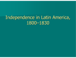 Independence in Latin America, 1800–1830
