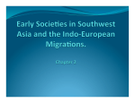 Early Societies in SW Asia and the Indo European Migrations (2)
