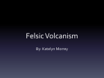 Felsic Volcanism