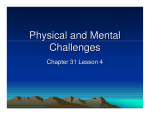 Physical and Mental Challenges