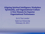 Aligning Spiritual Intelligence, Workplace Spirituality, and