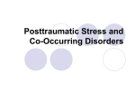 Posttraumatic Stress and Dual Diagnosis