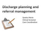 Effects of discharge planning/referrals