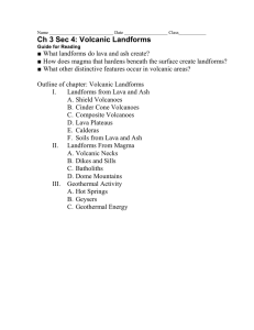 Ch 3 Sec 4: Volcanic Landforms