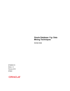 Oracle Database 11g: Data Mining Techniques