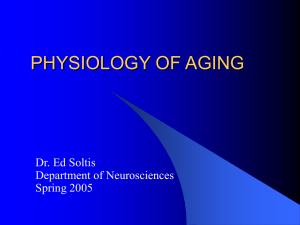 PHYSIOLOGY OF AGING