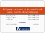 DBXplorer: A system for keyword based search over relational