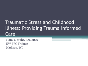 Traumatic Stress and Childhood Illness