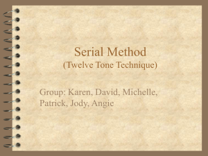 Serial Method (Twelve Tone Technique)