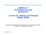 CMPEN 411 VLSI Digital Circuits Spring 2011 Lecture 23: Memory