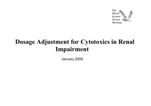 Dosage Adjustment for Cytotoxics in Renal Impairment
