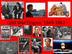 Cold War Origins: 1945-1962