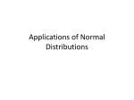 Applications of Normal Distributions