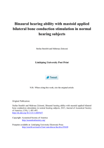 Binaural hearing ability with mastoid applied bilateral bone