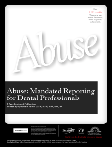Abuse: Mandated Reporting for Dental Professionals