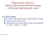 Physics 227: Lecture 6 Dipoles, Calculating Potential Energy or