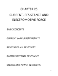 chapter 25 current, resistance and electromotive force