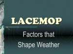 Ch 3 Sec 2 - Factors that Shape Weather