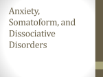Anxiety, Somatoform, and Dissociative Disorders
