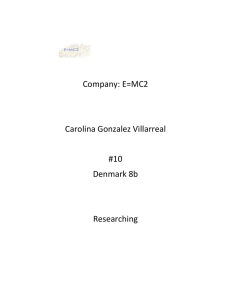 Company: E=MC2 Carolina Gonzalez Villarreal #10 Denmark 8b