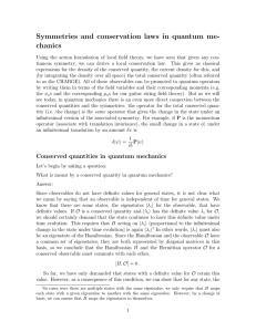 Symmetries and conservation laws in quantum me