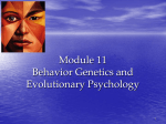 Behavior Genetics and Evolutionary Psychology