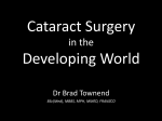 For treating advanced cataracts in the Developing