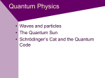 Quantum Physics - Particle Physics and Particle Astrophysics