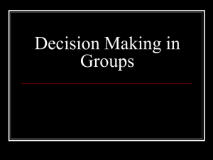 Decision Making in Groups